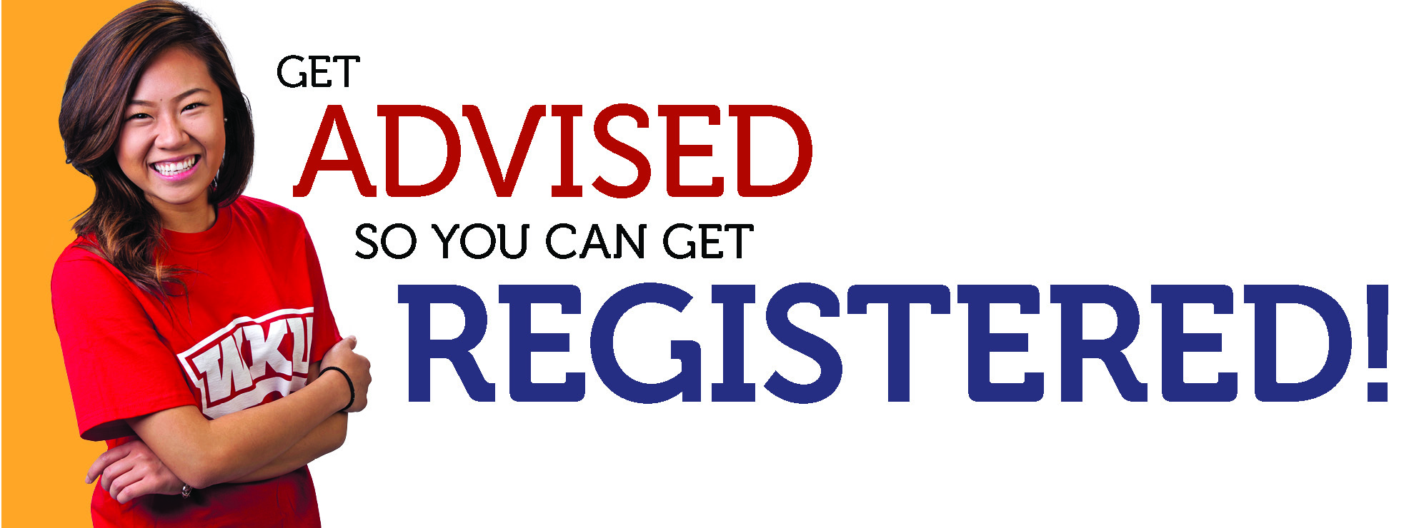 Get Advised So You Can get Registered!