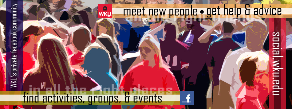 Coming to WKU in the Fall? Join our private social community on Facebook. Join WKU on Facebook app today to start connecting with your new classmates!