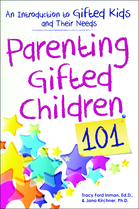Parenting Gifted Children: The Authoritative Guide From the National Association for Gifted Children