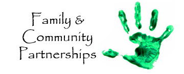 Family and Community Partnerships Family and Community Partnerships
