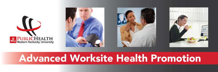 Advanced Worksite Health Promotions Graduate Certificate