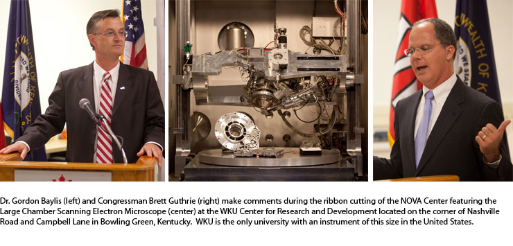 Dr. Gordon Baylis (left) and Congressman Brett Guthrie (right) make comments during the ribbon cutting of the NOVA Center featuring the Large Chamber Scanning Electron Microscope (center) at the WKU Center for Research and Development located on the corner of Nashville Road and Campbell Lane in Bowling Green, Kentucky. WKU is the only university with an instrument of this size in the United States.