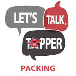 Let's Talk Topper Packing