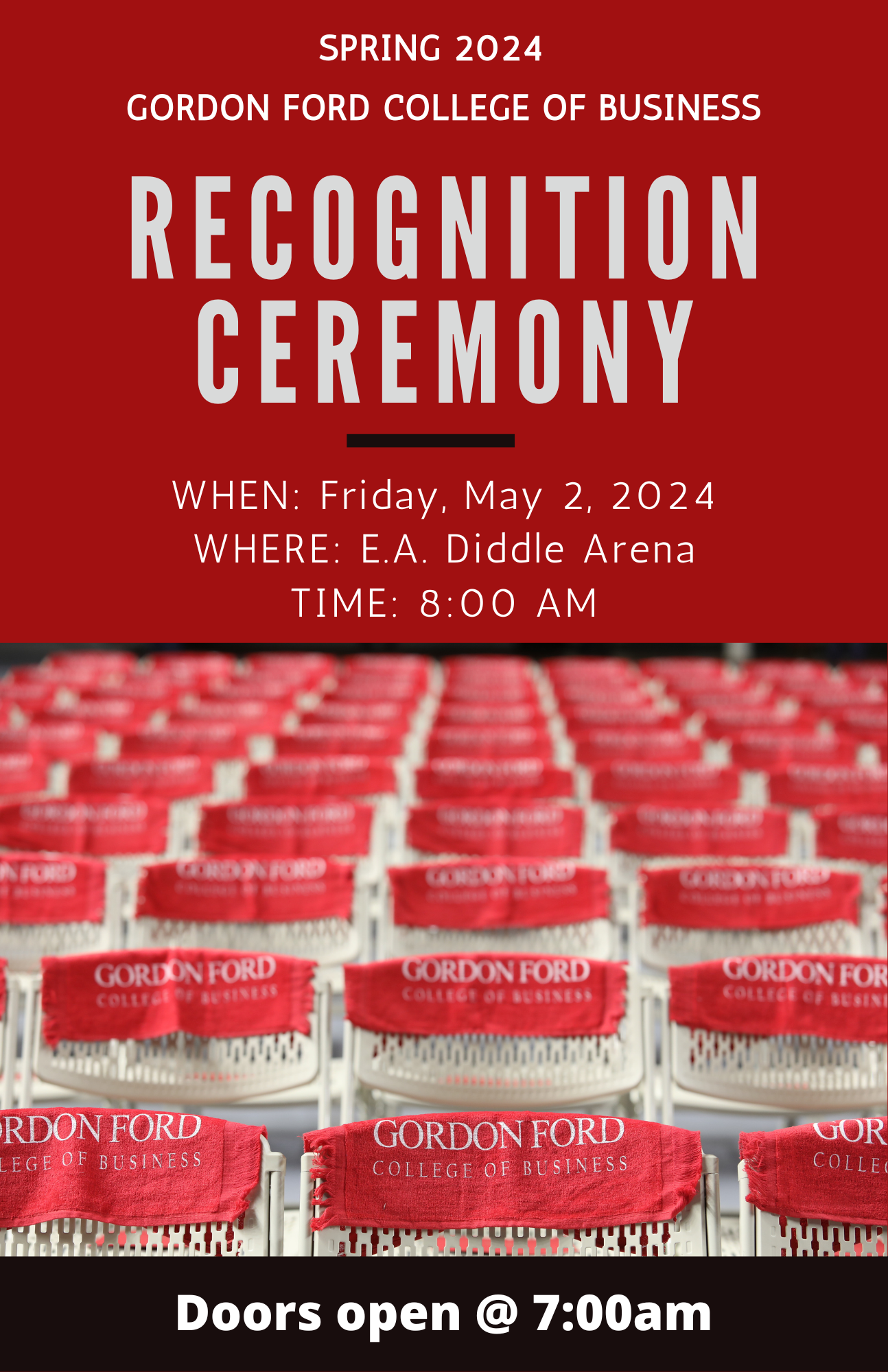 The GFCB ceremony for Friday, May 2 will start at 8:00am in E.A. Diddle Arena. Doors open at 7:00am