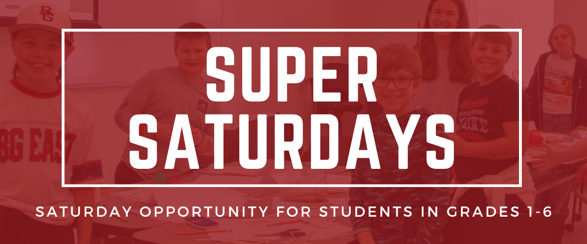 super saturdays, opportunity for grades 1-6