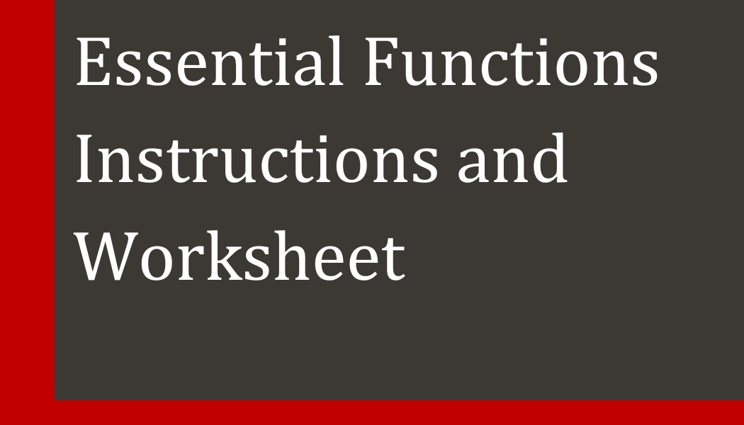 Essential Functions Instructions and Worksheet 
