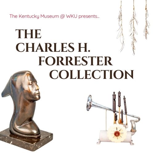 Kentucky Museum acquires Charles H. Forrester Collection