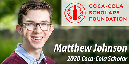 Matthew Johnson Named 2020 Coca Cola Scholar Western Kentucky University