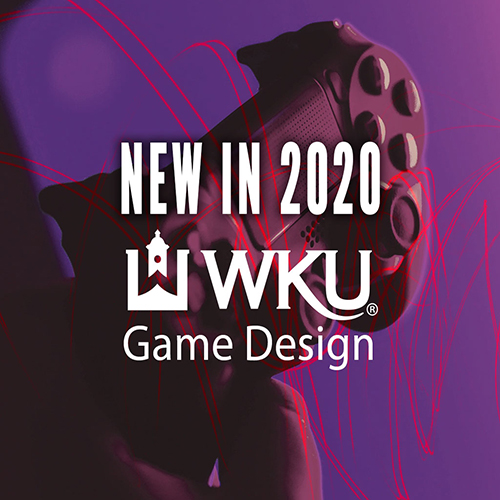 NEW Certificate in Game Design at WKU