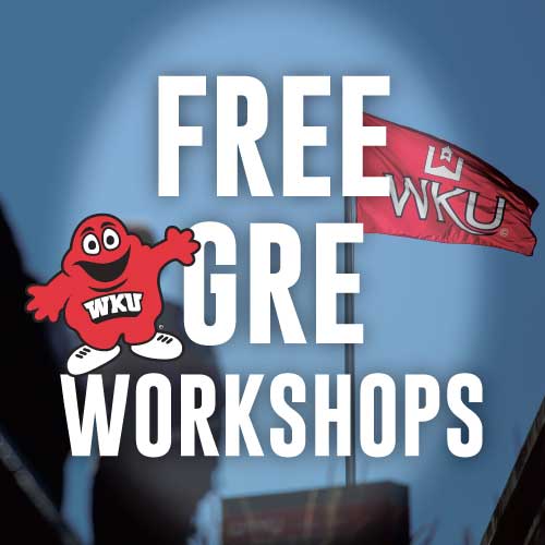 WKU to Offer Free GRE Strategy Workshops in October