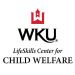 WKU LifeSkills Center for Child Welfare Education and Research secures $5.8 million in external funding to expand services