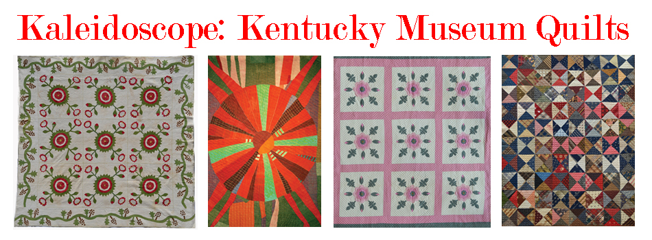 Title for Kaleidoscope: Kentucky Museum Quilt Exhibit