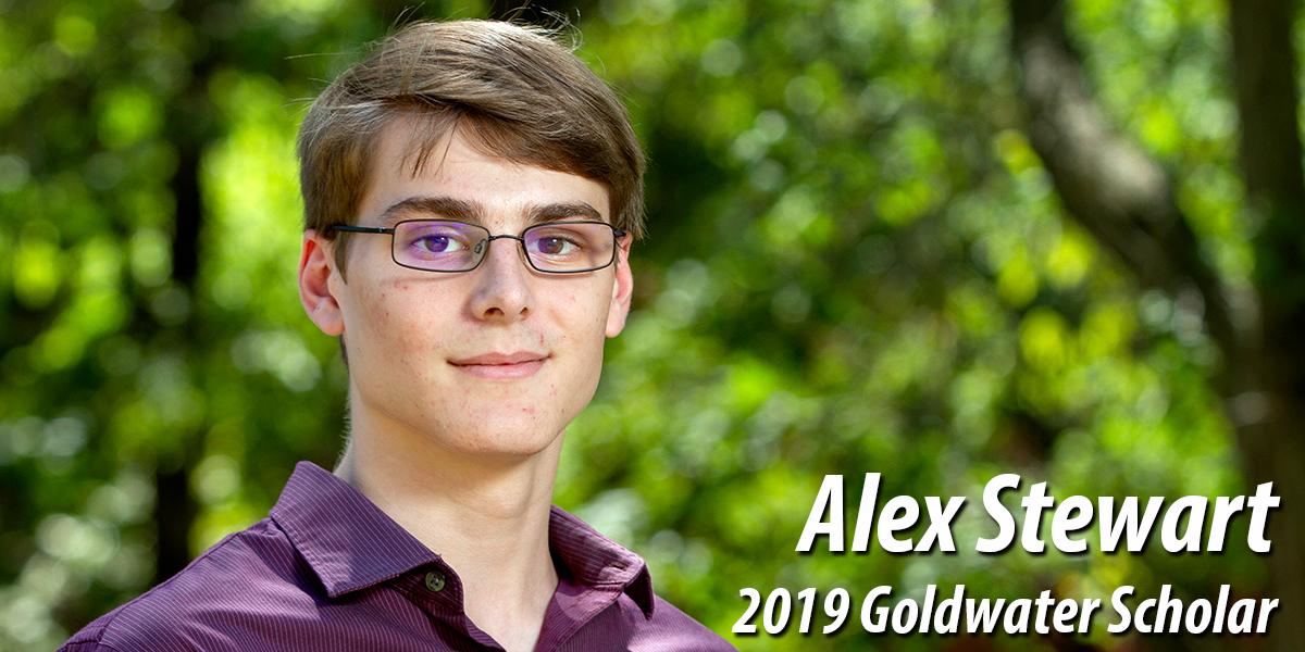 Alex Stewart - 2019 Goldwater Scholar