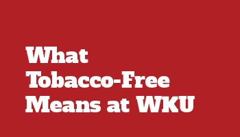 Tobacco Free at WKU